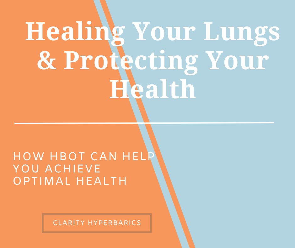 Healing Your Lungs and Protecting Your Health: The Power of Hyperbaric Oxygen Therapy