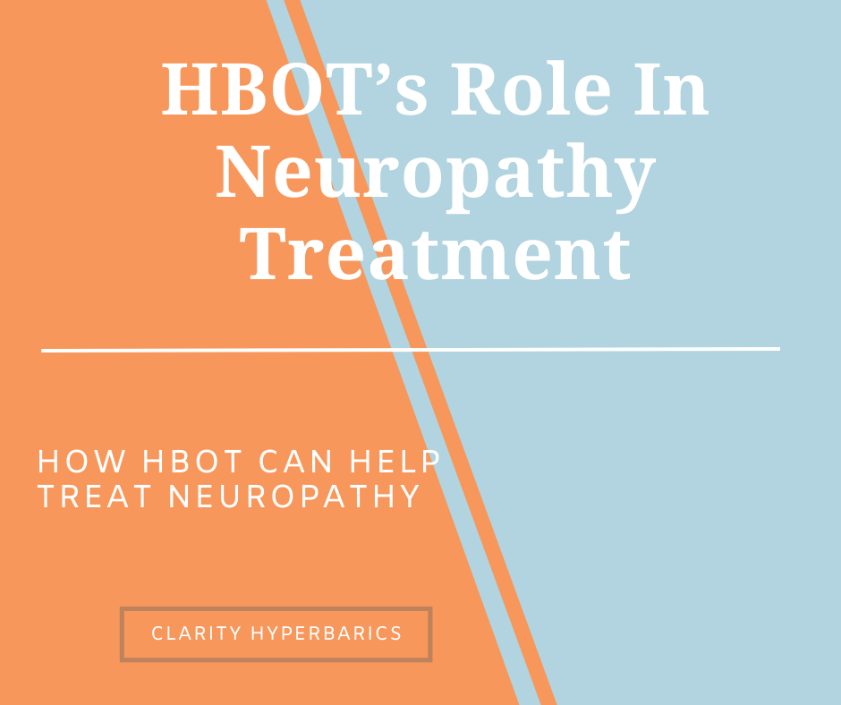 Neuropathy: Reverse the Damage with Hyperbaric Oxygen Therapy