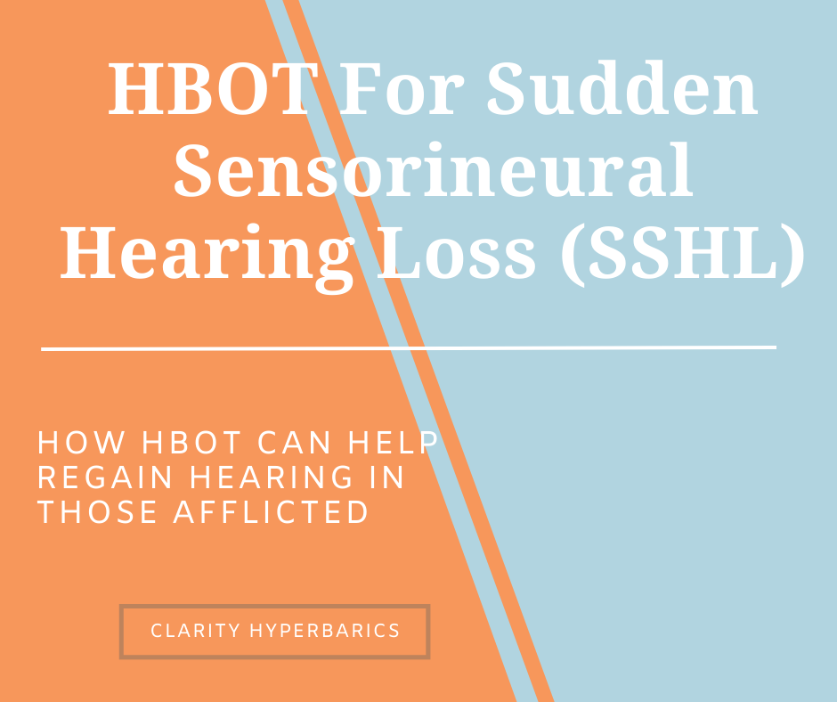 Sudden Sensorineural Hearing Loss: A Guide to Recovery with Hyperbaric Oxygen Therapy (HBOT)